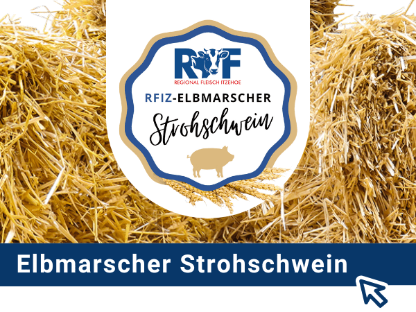Regional Fleisch Itzehoe - RFIZ Elbmarscher Strohschwein
